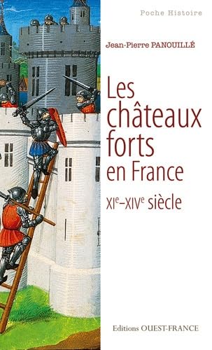 Les châteaux forts en France. XIe-XIVe siècle 9782737352911