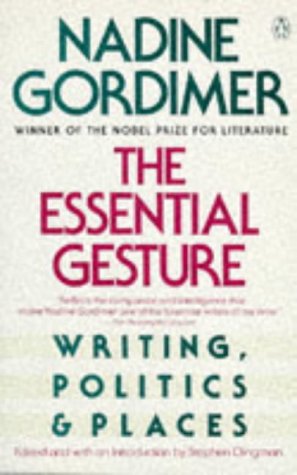 The Essential Gesture: Writing, Politics and Places 9780140122121