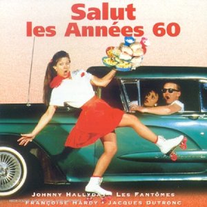 Salut Les Années 60 0743212455823