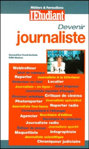 Devenir journaliste, édition 2000 9782867459061