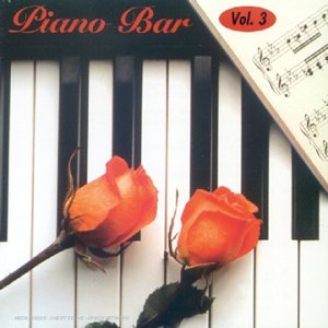 Piano Bar Vol.3 - Les grands thèmes d'amour 0743212964028