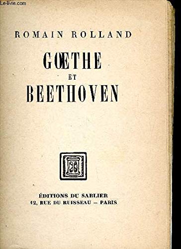 Rolland romain - Goethe et beethoven 