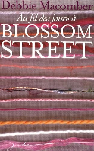 Au fil des jours à Blossom Street 9782280851534