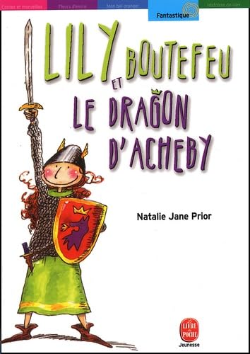Lily Boutefeu et le dragon d'Ashby 9782013219181