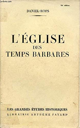 L'eglise des temps barbares 