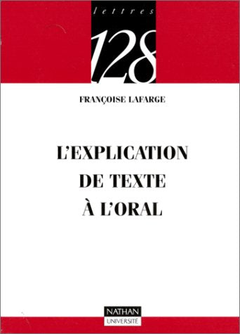 L'explication de texte à l'oral 9782091904900