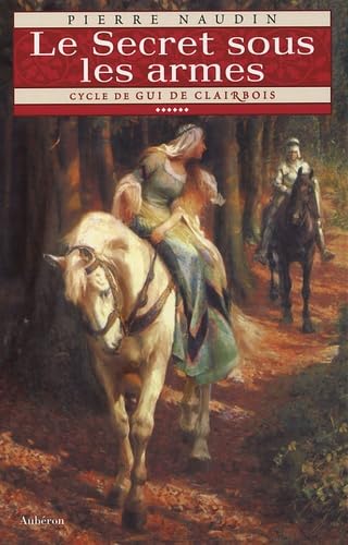 Le Secret sous les armes 9782908650952