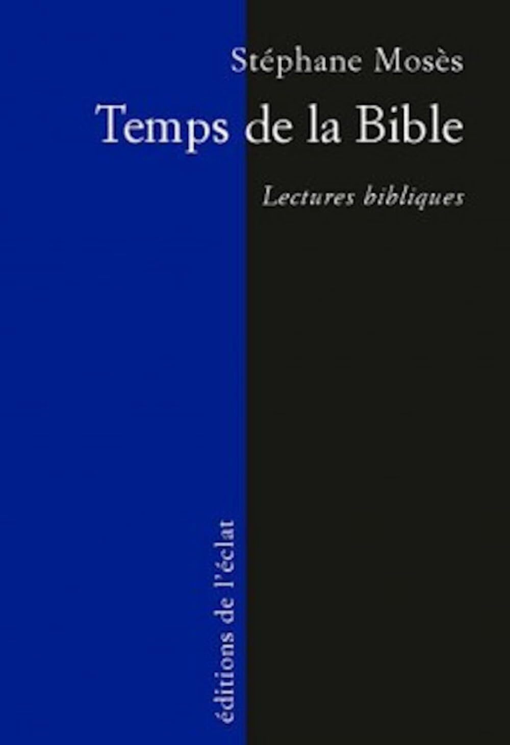 Temps de la Bible: Lectures bibliques 9782841622269