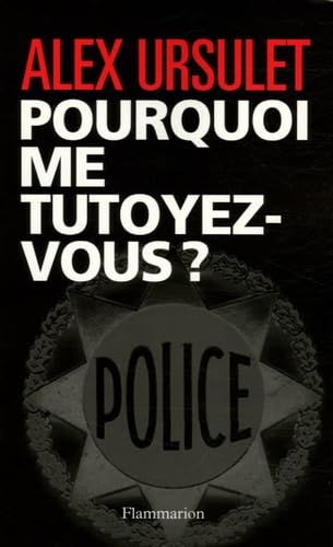 Pourquoi me tutoyez-vous ? 9782080688774