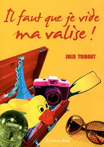 Il faut que je vide ma valise 9782749530574