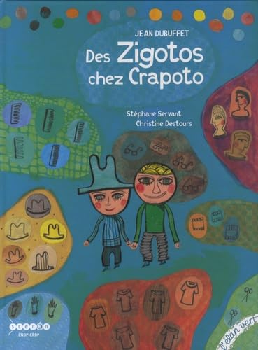 Des zigotos chez Crapoto : Jean Dubuffet 9782866145200
