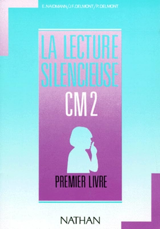 Lecture silencieuse et active, CM2. Elève, 1er livre, fichier bleu clair 9782091202525