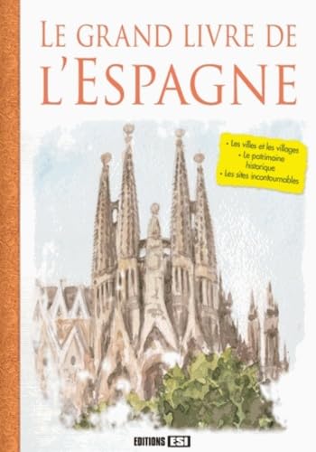 Le grand livre de l'Espagne 9782822601467