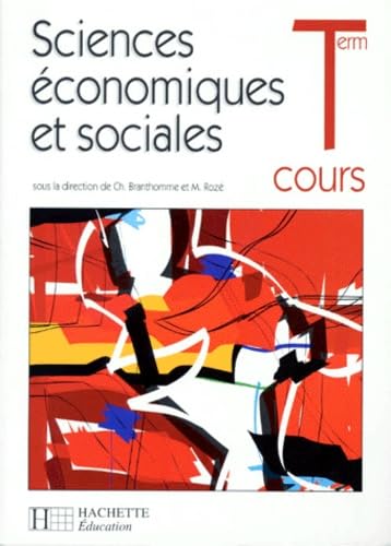 Sciences économiques et sociales, terminale. Livre de l'élève 9782011350237