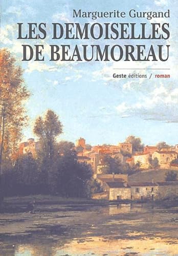 Les Demoiselles de Beaumoreau 9782845610897