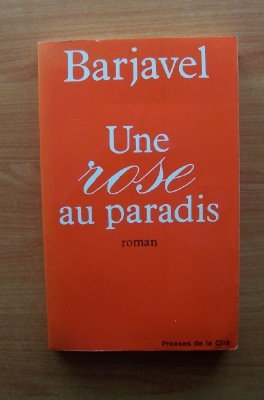UNE ROSE AU PARADIS 