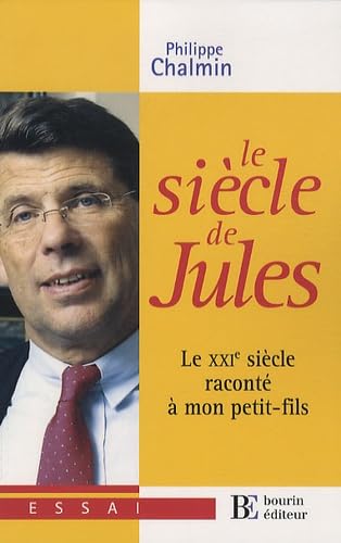 Le siècle de Jules 9782849411438