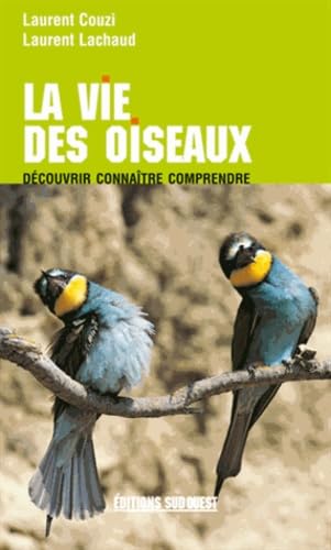 Vie Des Oiseaux (La) 9782879016863