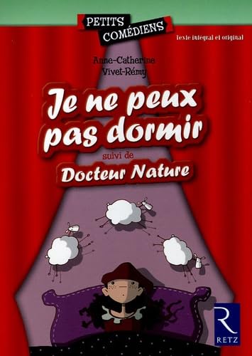 Je ne peux pas dormir, suivi de "Docteur Nature" - 8/10 ans 9782725624808