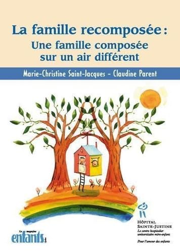 La famille recomposee : une famille composee sur un air different 9782922770339