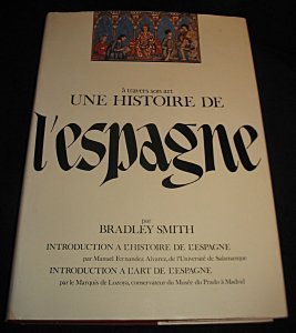 A travers son art, une histoire de l Espagne. 3665375098945