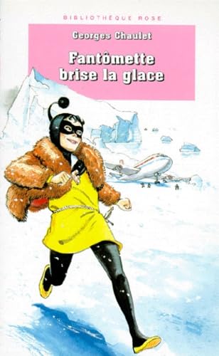 Fantômette brise la glace 9782012096448