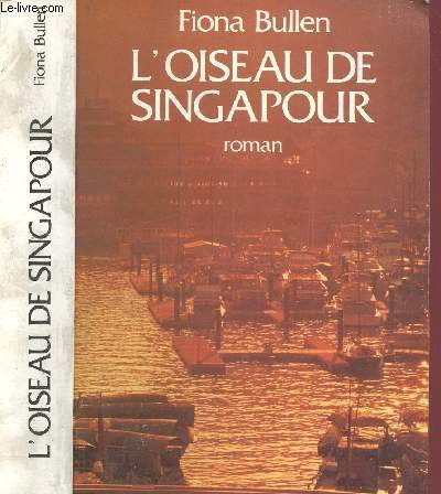 L'oiseau de singapour 9782856165799