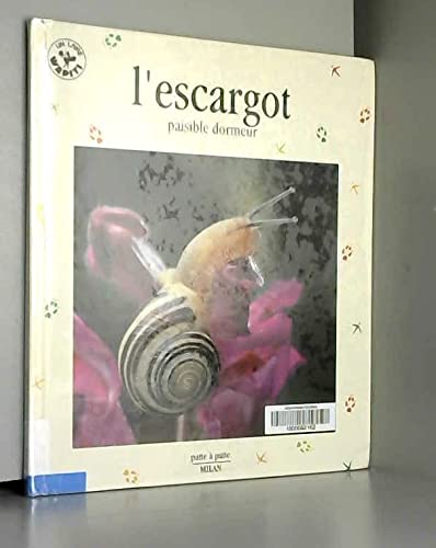 L'Escargot, paisible dormeur 9782867268687