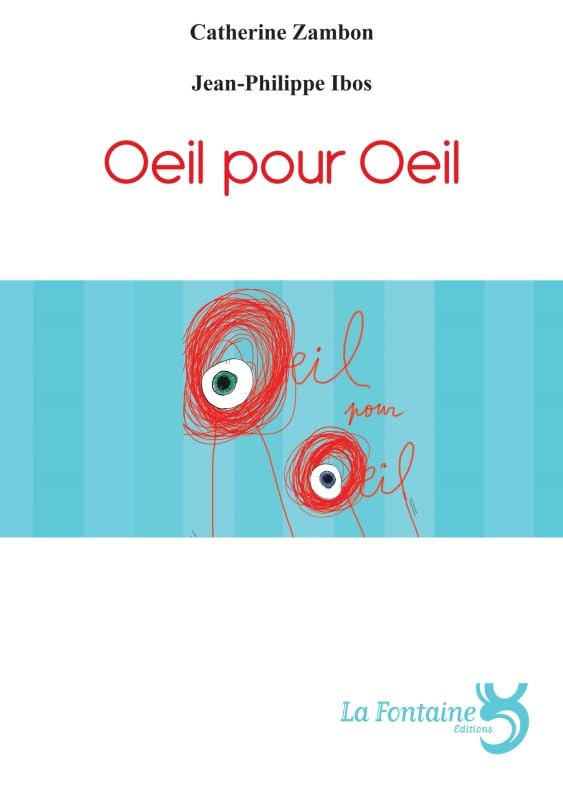 Oeil pour oeil : théâtre forain pour acteurs, marionnettes 9782353610396