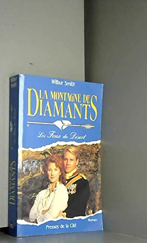 La montagne de diamants Tome 1 Les Feux du Désert 9782258035331