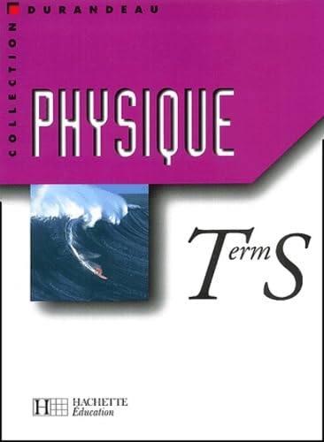Physique, Terminale S 9782011352842