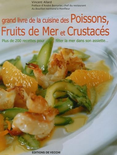 Grand livre de la Cuisine des poissons, fruits de mer et crustacés 9782732886510