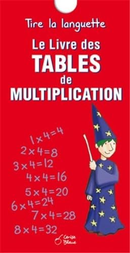 Le livre des tables de multiplication 9782758307969