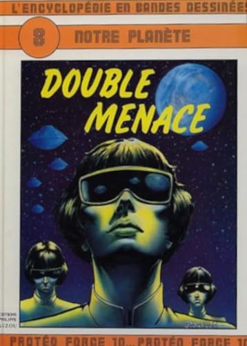 Notre planète: Double menace 9782733800072