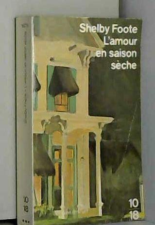 L'Amour en saison sèche 9782264006547