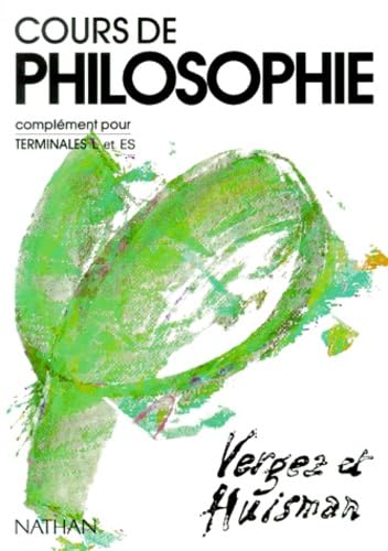 Cours de philosophie, terminale L, élève, tome 2. Complément pour terminale L 9782091755526