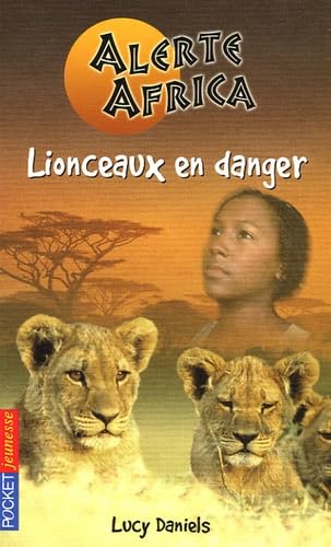 Lionceaux en danger 9782266136297