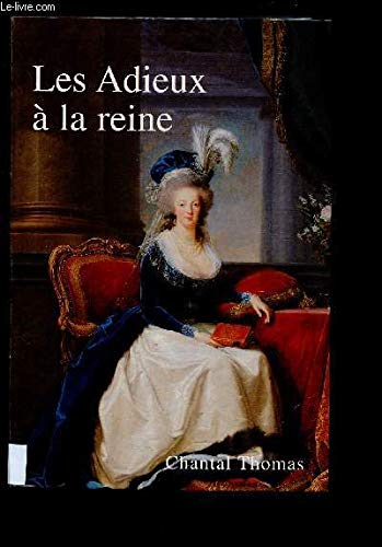 Les adieux à la reine (Relié) by Thomas, Chantal 9782702873984