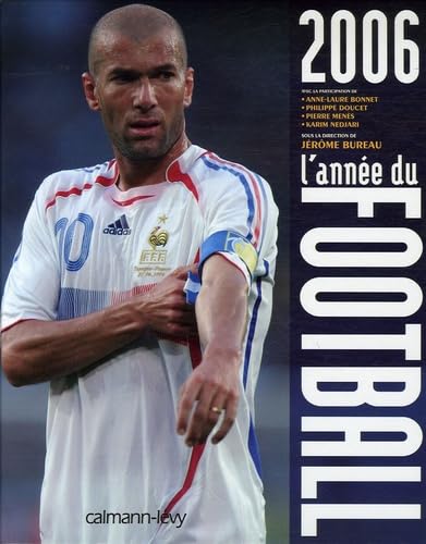 L'année du football 2006 9782702136980