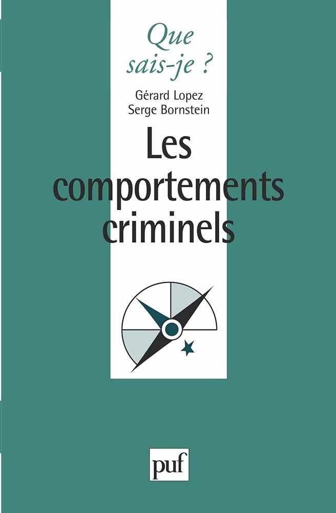 Les comportements criminels 9782130461982