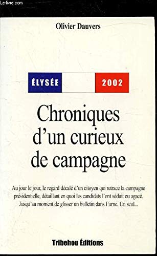 Chroniques d'un curieux de campagne 9782951844803