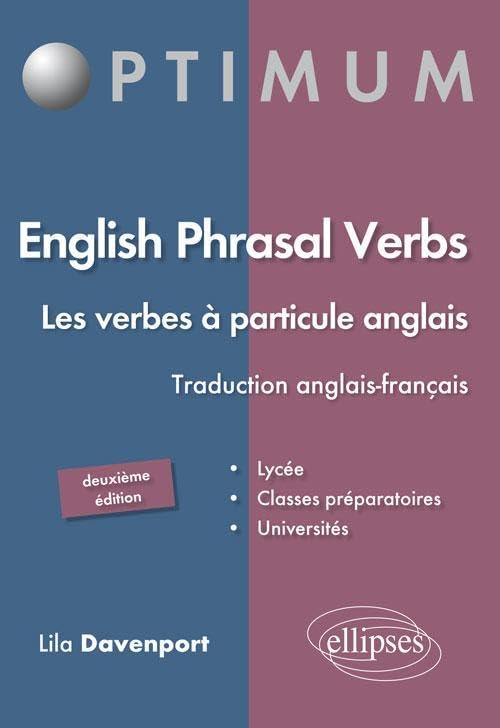 English Phrasal Verbs: Les verbes à particule anglais 9782729872632