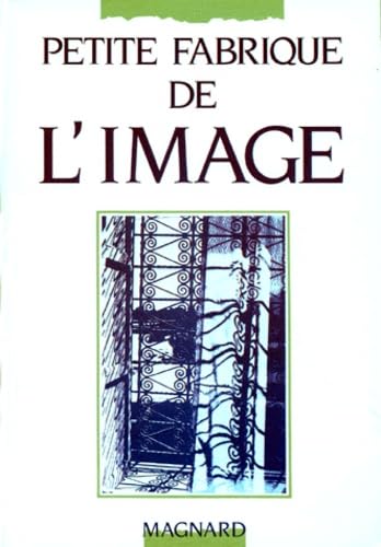 La Petite Fabrique de l'image 9782210422902