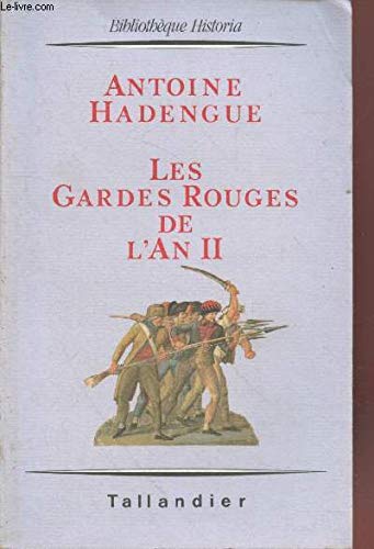 Les gardes rouges de l'an II 9782235018326