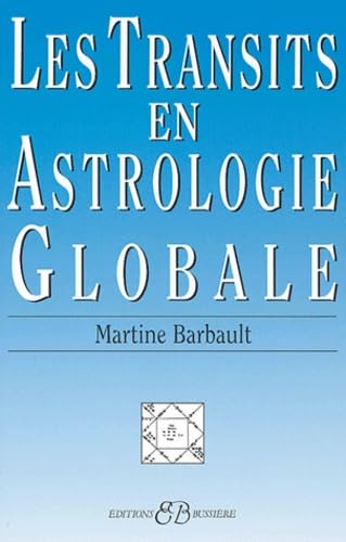 Les Transits en Astrologie Globale 9782850902260