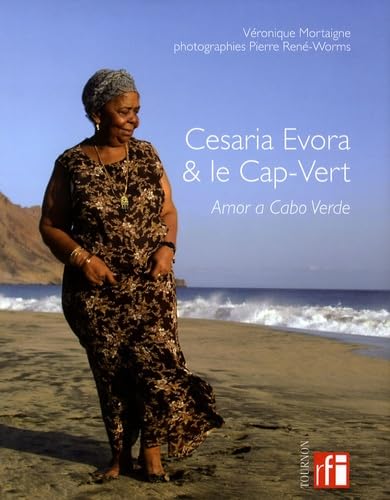 Cesaria Evora et le Cap Vert: Amor a Cabo Verde 9782351440803