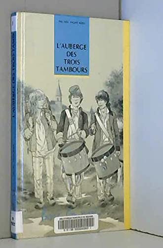 L'Auberge des trois tambours 9782203170032