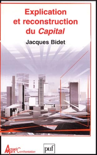 Explication et reconstruction du Capital 9782130546757
