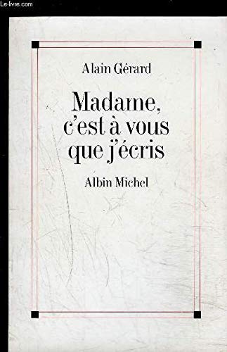 Madame, c'est à vous que j'écris 9782226075925