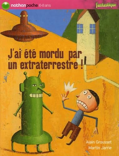 J'ai été mordu par un extraterrestre! 9782092514009